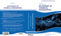 Dictionary of Chemical Engineering