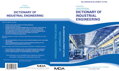 Dictionary of Industrial Engineering