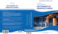 Dictionary of Manufacturing