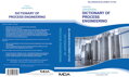 Dictionary of Process Engineering