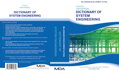 Dictionary of System Engineering