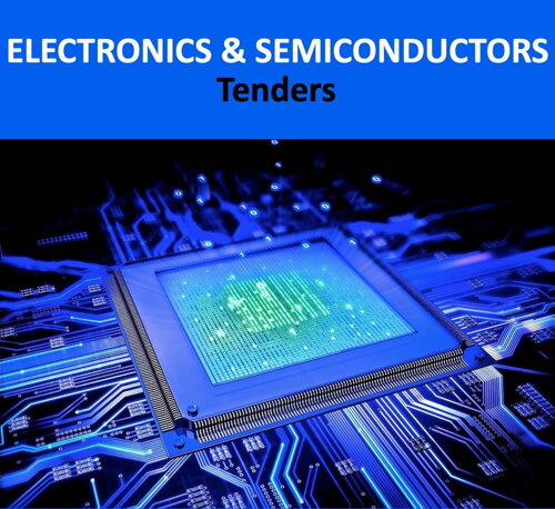 Electronics & Semiconductors Tenders