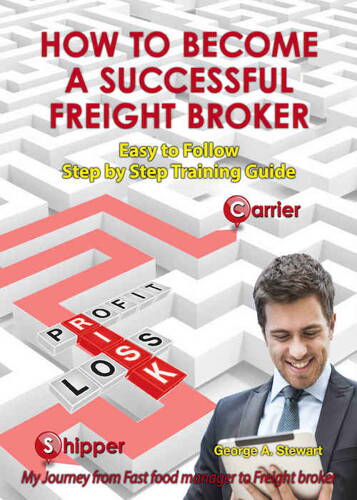 How To Become A Successful Freight Broker: My Journey from Fast Food Manager to Freight Broker 
